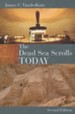 The Dead Sea Scrolls Today, Revised Edition
