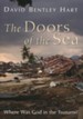 Doors of the Sea: Where Was God in the Tsunami?