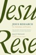 Jesus Research: New Methodologies and Perceptions--The Second Princeton-Prague Symposium on Jesus Research