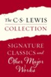 The Signature Classics of C. S. Lewis: Mere Christianity, The Screwtape Letters, The Great Divorce, The Problem of Pain, Miracles, A Grief Observed, The Abolition of Man, and The Four Loves - eBook