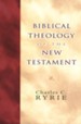 Biblical Theology of the New Testament