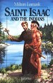 St. Isaac & the Indians