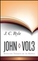 Expository Thoughts on the Gospels Volume 7: John, Part 3