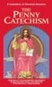 The Penny Catechism: A Catechism of Christian Doctrine - eBook