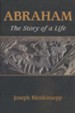 Abraham: The Story of a Life