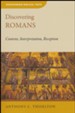 Discovering Romans: Content, Interpretation, Reception