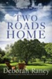 Two Roads Home - eBook