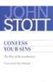 Confess Your Sins: The Way of Reconciliation