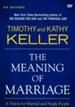 The Meaning of Marriage: A DVD Study