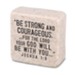 Be Strong, Shelf Sitter Stone