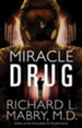 Miracle Drug