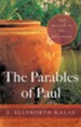 The Parables of Paul: The Master of the Metaphor