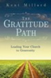 The Gratitude Path: Leading Your Church to Generosity