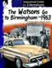 The Watsons Go to Birmingham - 1963: Instructional Guides for Literature, Grades 4-8