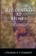 Beginning at Moses: A Guide to Finding Christ in the Old Testament - eBook