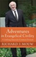 Adventures in Evangelical Civility: A Lifelong Quest for Common Ground - eBook