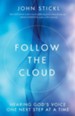 Follow the Cloud: Hearing God's Voice One Next Step at a Time - eBook
