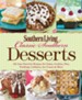 Southern Living Classic Southern Desserts: All-time Favorite Recipes For Cakes, Cookies, Pies, Pudding, Cobblers, Ice Cream & More - eBook