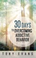 30 Days to Overcoming Addictive Behavior - eBook