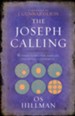 The Joseph Calling: Six Stages to Understand, Navigate, and Fulfill Your Purpose - eBook