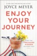 Enjoy Your Journey: Find the Treasure Hidden in Every Day - eBook