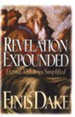Revelation Expounded: Eternal Mysteries Simplified
