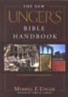 The New Unger's Bible Handbook