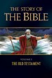 The Story of the Bible: V1OT