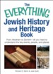 The Everything Jewish History and Heritage Book: From Abraham to Zionism, all you need to understand the key events, people, and places - eBook