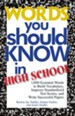 Words You Should Know In High School: 1000 Essential Words To Build Vocabulary, Improve Standardized Test Scores, And Write Successful Papers - eBook