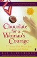 Chocolate for a Woman's Courage: 77 Stories That Honor Your Strength and Wisdom - eBook