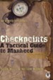 Checkpoints: A Tactical Guide to Manhood