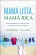 Mama lista, mama rica: Como aumentar tu patrimonio mientras formas una familia - eBook