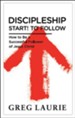 Discipleship, Start! To Follow: How to Be a Successful Follower of Jesus Christ