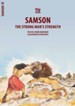 Samson: The Strong Man of Faith