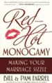 Red-Hot Monogamy: Making Your Marriage Sizzle