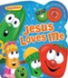 Jesus Loves Me: A VeggieTales Book