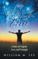 My Walk with Hue: A Story of Tragedy, Love, and Triumph - eBook