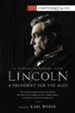 Lincoln: A President for the Ages - eBook