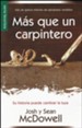 M&#225;s que un Carpintero  (More Than a Carpenter)