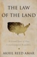 The Law of the Land: A Grand Tour of Our Constitutional Republic - eBook