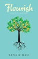 Flourish: Go Deep. Take Root. Remain Steadfast. - eBook