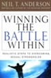 Winning the Battle Within: Realistic Steps to  Overcoming Sexual Strongholds