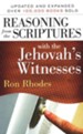 Reasoning From The Scriptures with The Jehovah's Witnesses, Updated and Expanded