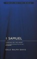 1 Samuel: Looking on the Heart (Focus on the Bible)