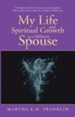 My Life and Spiritual Growth as a Military Spouse - eBook