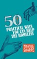 50 Practical Ways You Can Help the Homeless - eBook