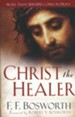 Christ the Healer, Revised and Expanded Edition