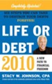 Life or Debt 2010: A New Path to Financial Freedom - eBook