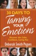 30 Days to Taming Your Emotions